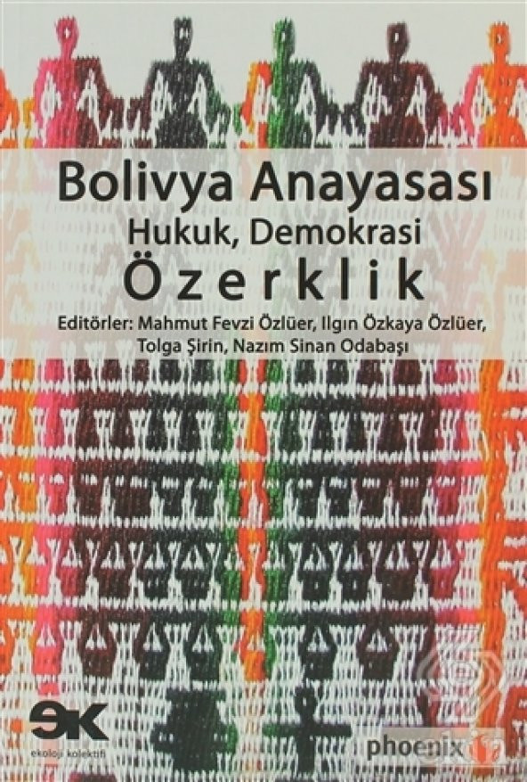 Bolivya Anayasası: Hukuk, Demokrasi, Özerklik ürün görseli 1