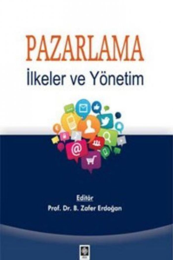 Pazarlama İlkeler ve Yönetim 1.Baskı