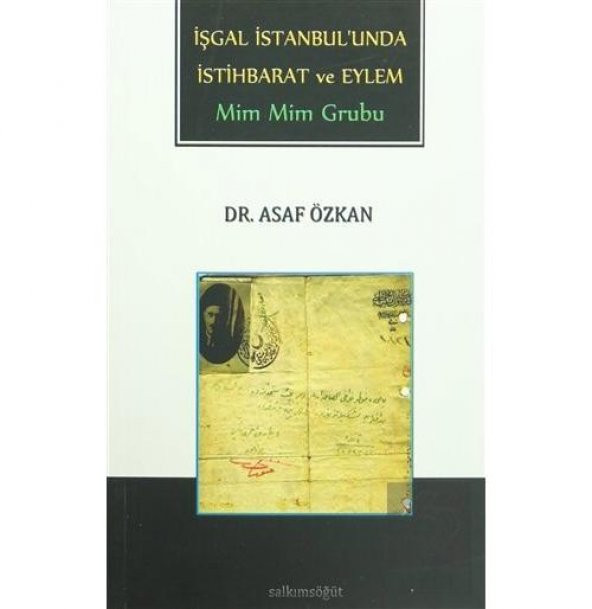 İşgal İstanbulunda İstihbarat ve Eylem