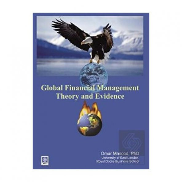 Global Financial Management Theory and Evidence Omar Masood