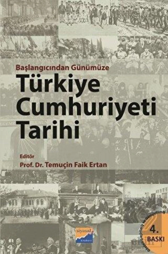 Başlangıcından Günümüze Türkiye Cumhuriyeti Tarihi