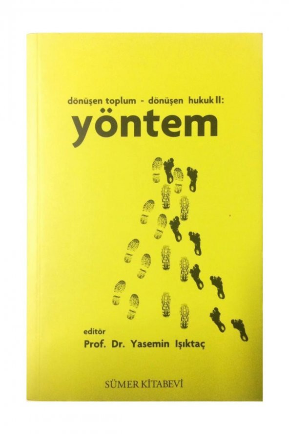 Yöntem (Dönüşen Toplum - Dönüşen Hukuk II) - Resim 2