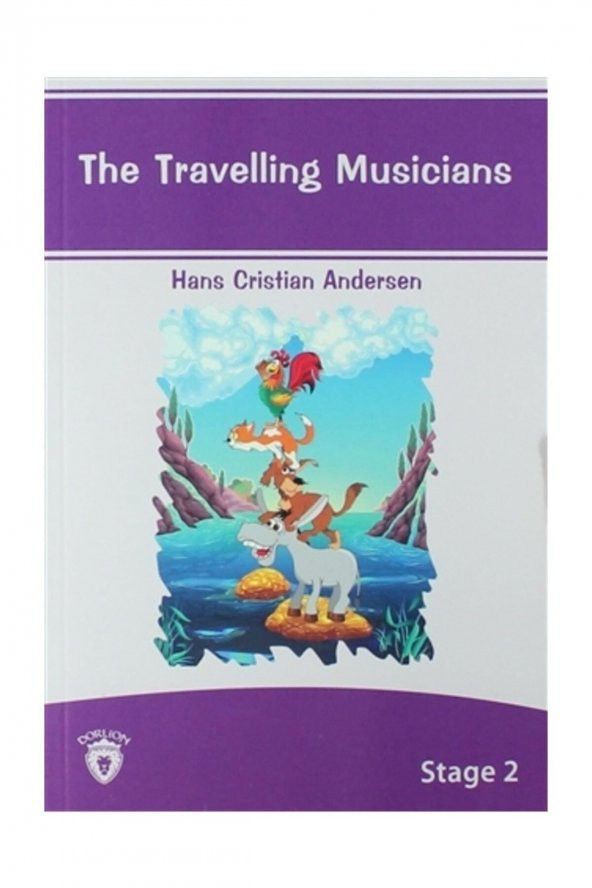 The Travelling Musicians İngilizce Hikayeler Stage
