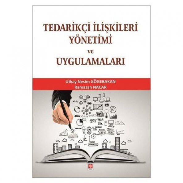 Tedarikçi İlişkileri Yönetimi ve Uygulamaları Utkay Nesim Gögebakan