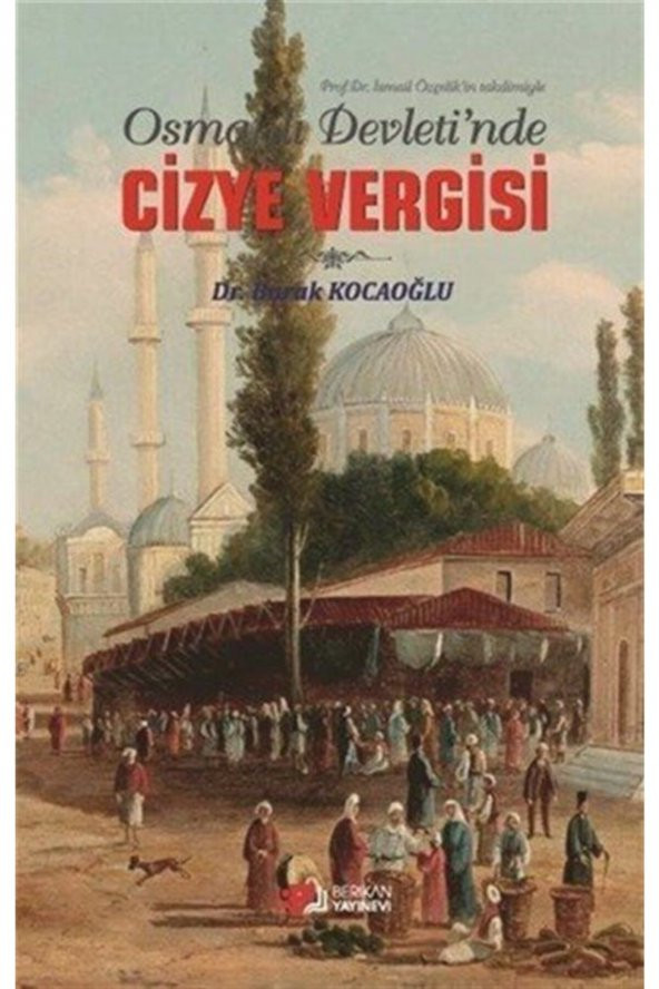 Osmanlı Devleti’de Cizye Vergisi