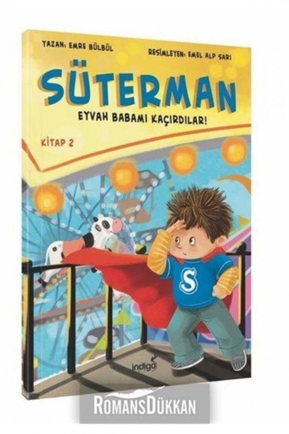 Süterman 2. Kitap - Eyvah Babamı Kaçırdılar