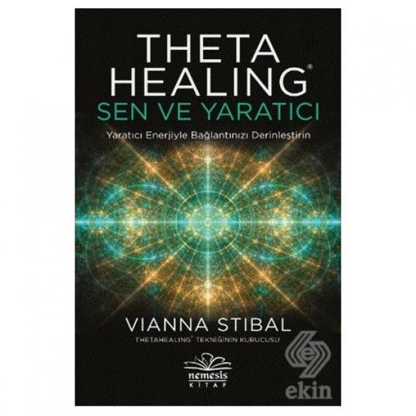 Theta Healing: Sen ve Yaratıcı