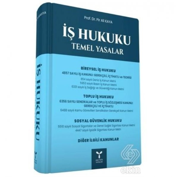 İş Hukuku Temel Yasalar