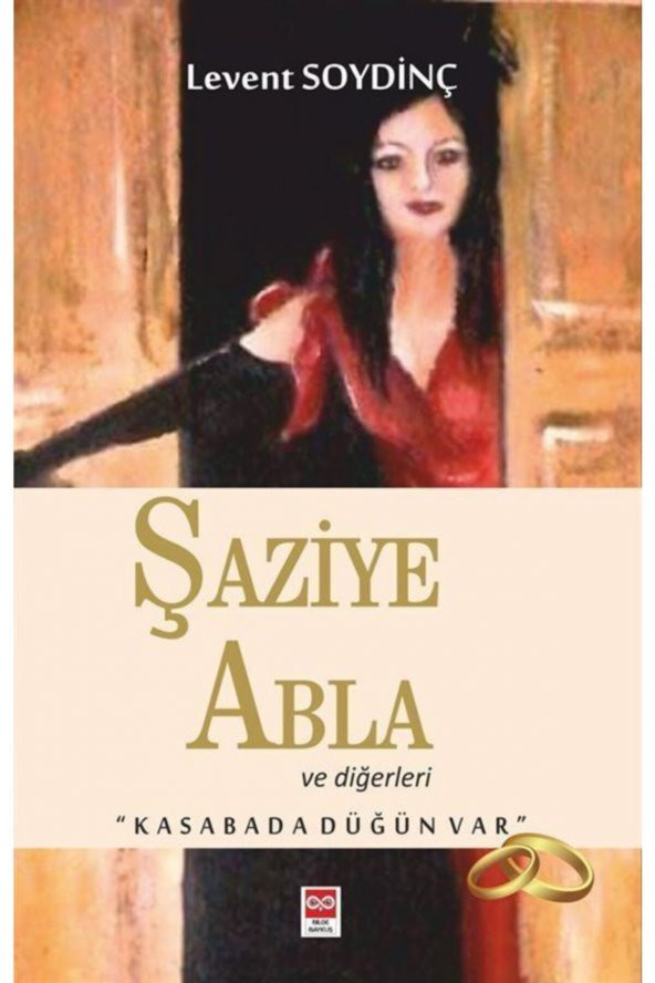 Şaziye Abla ve Diğerleri Levent Soydinç