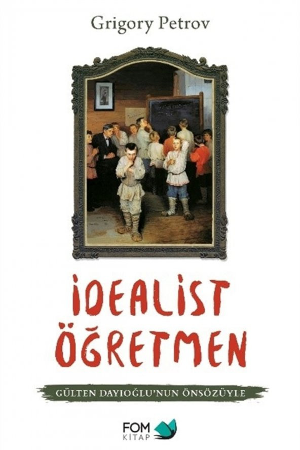 İdealist Öğretmen - 1