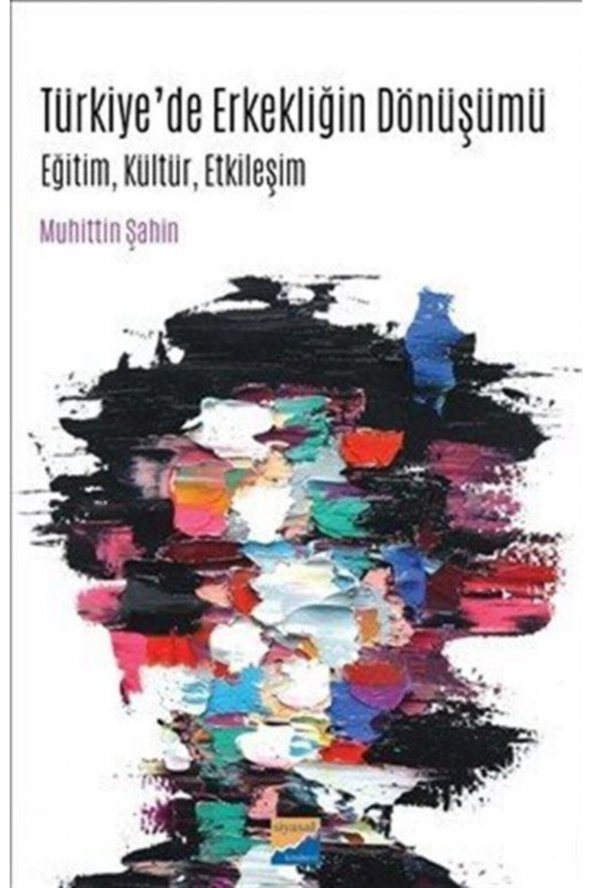 Türkiye’de Erkekliğin Dönüşümü - 1