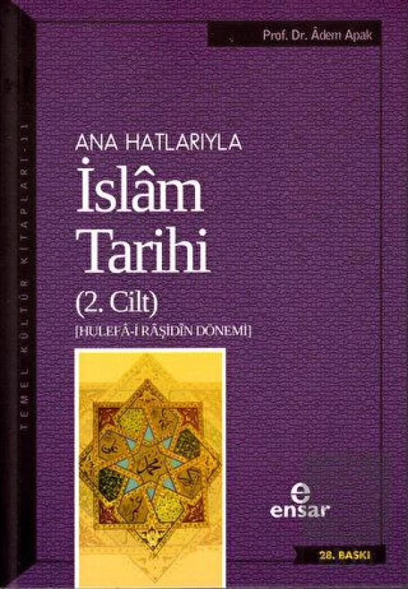 Ana Hatlarıyla İslam Tarihi (2. Cilt) - 1