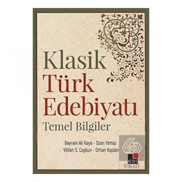 Klasik Türk Edebiyatı Temel Bilgiler