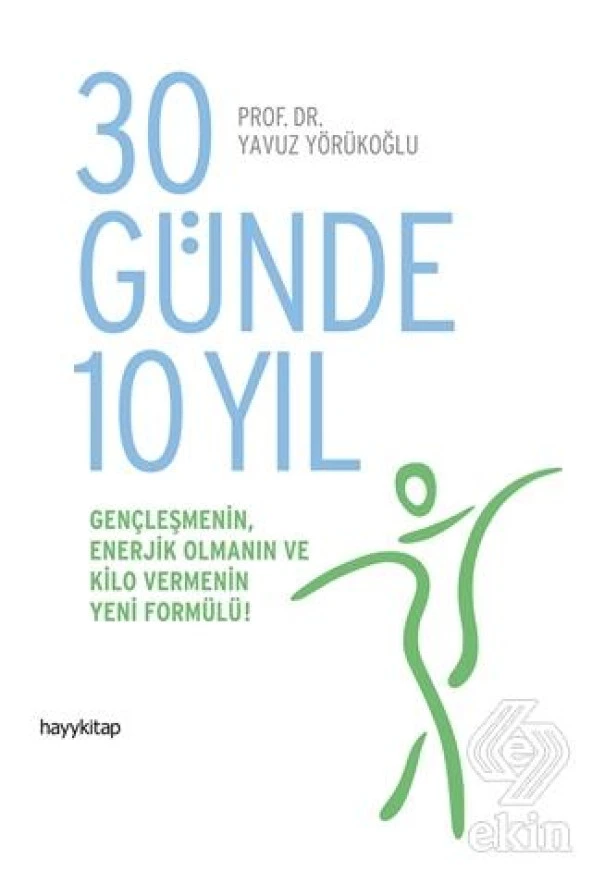 30 Günde 10 Yıl