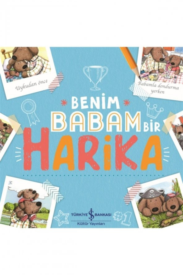 Benim Babam Bir Harika