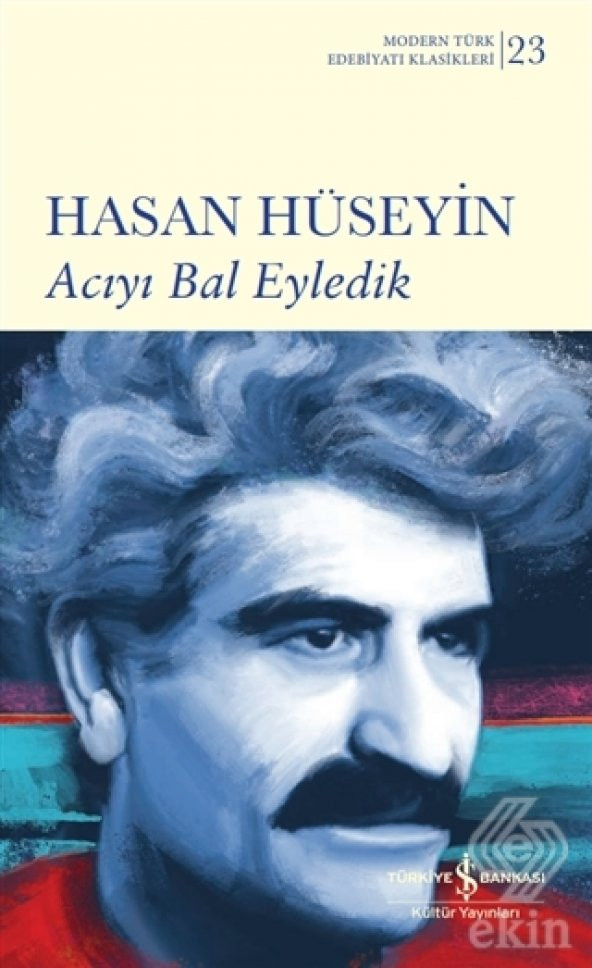 Acıyı Bal Eyledik