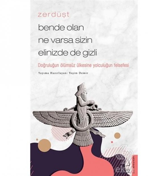 Zerdüşt - Bende Olan Ne Varsa Sizin Elinizde de Gi