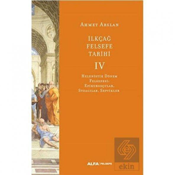 İlkçağ Felsefe Tarihi IV