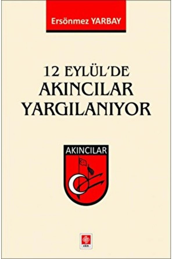 12 Eylülde Akıncılar Yargılanıyor Ersönmez Yarbay ürün görseli 1