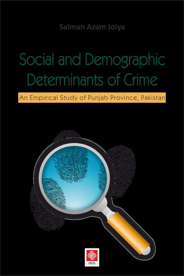 Social and Demographic Determinants of Crime Salman Azam Joiya