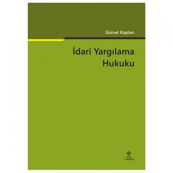 İdari Yargılama Hukuku Gürsel Kaplan 7.Baskı