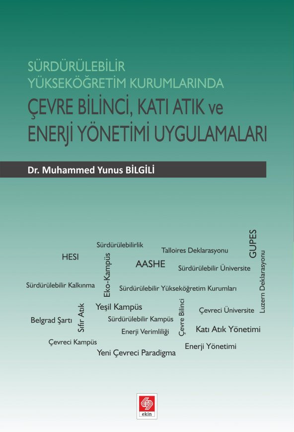 Sürdürülebilir Y.Öğr.Kurum.Çevre Bil.Katı Atık ve Enerji Yönetimi Uygulamaları
