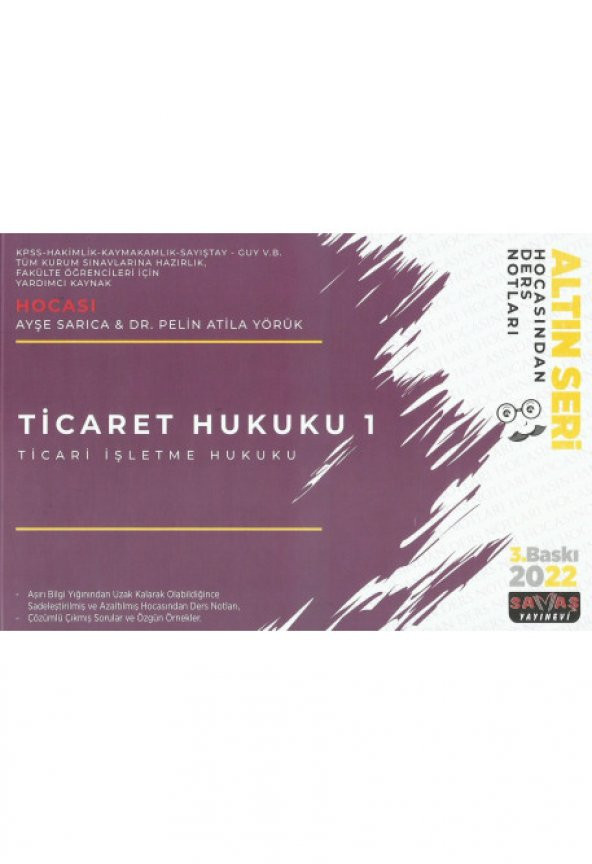 Hocasından Ders Notları Ticaret Hukuku 1- Ticari İşletme Hukuku - 1