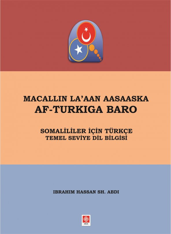 Macallın Laaan Aasaaska Af-Turkıga Baro Somaliler İçin Türkçe Temel Seviye Dil Bilgisi - 1
