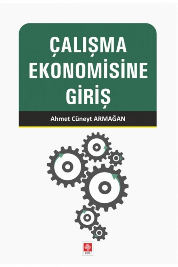 Çalışma Ekonomisine Giriş Ahmet Cüneyt Armağan - 2