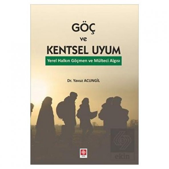 Göç ve Kentsel Uyum Yavuz Acungil - 2