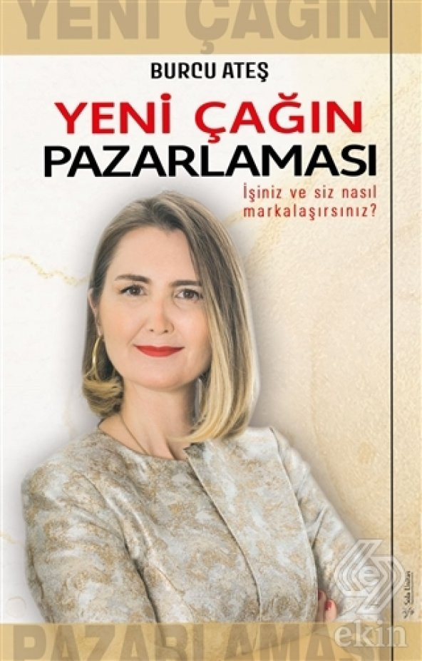 Yeni Çağın Pazarlaması