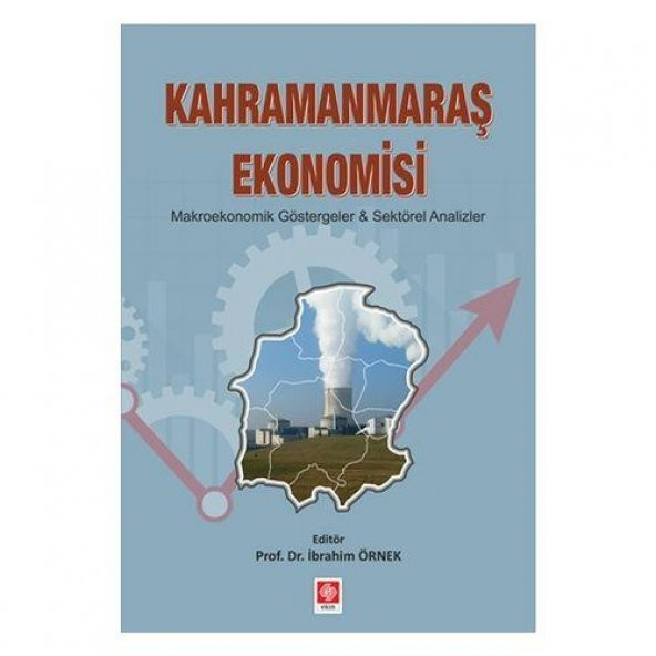 Kahramanmaraş Ekonomisi İbrahim Örnek