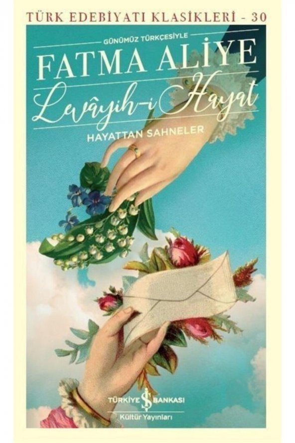 Levayih-i Hayat Hayattan Sahneler (Günümüz Türkçes