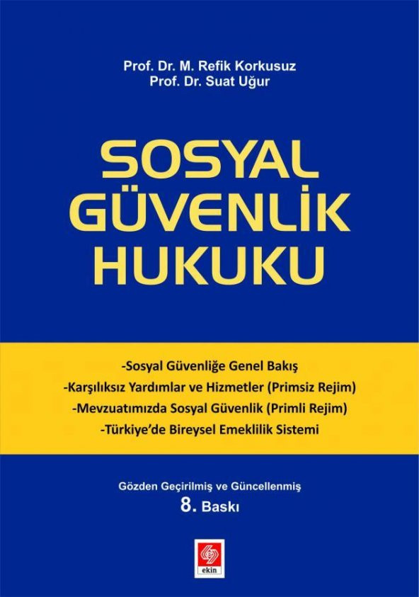 Sosyal Güvenlik Hukuku M. Refik Korkusuz ürün görseli 1