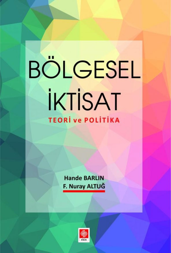 Bölgesel İktisat Teori ve Politika Hande Barlın - 1