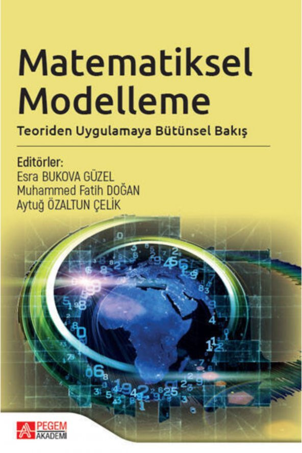 Matematiksel Modelleme: Teoriden Uygulamaya Bütüns