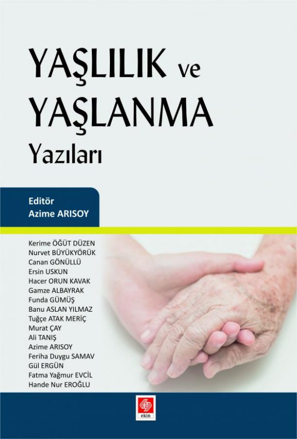 Yaşlılık ve Yaşlanma Yazıları Azime Arısoy - 2