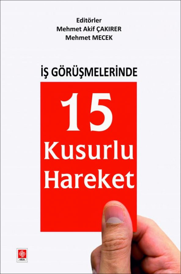 İş Görüşmelerinde 15 Kusurlu Hareket Mehmet Akif Çakırer ürün görseli 1