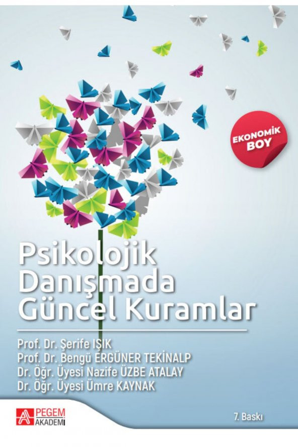 Psikolojik Danışmada Güncel Kuramlar (Ekonomik Boy) - 1