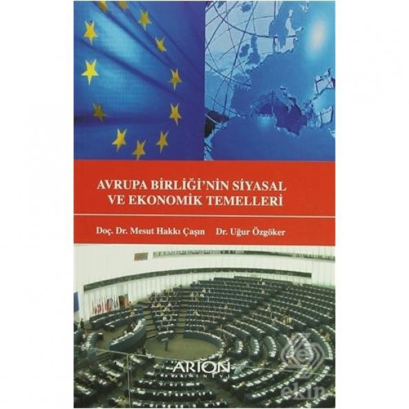 Avrupa Birliğinin Siyasal ve Ekonomik Temelleri