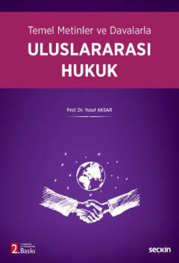 Temel Metinler ve Davalarla Uluslararası Hukuk