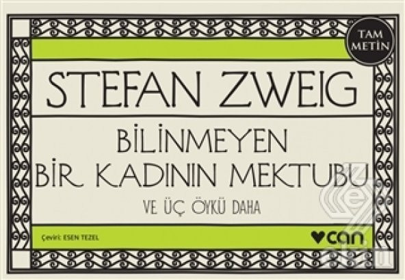 Bilinmeyen Bir Kadının Mektubu ve Üç Öykü Daha (Mi