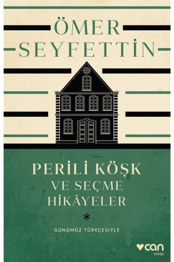 Perili Köşk ve Seçme Hikayeler (Günümüz Türkçesiyl - 1