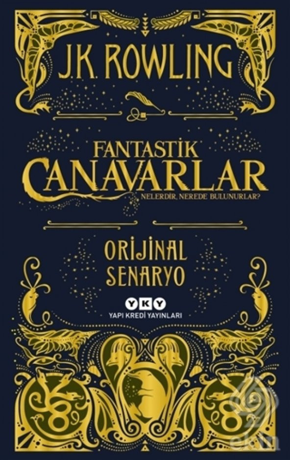 Fantastik Canavarlar Nelerdir, Nerede Bulunurlar?