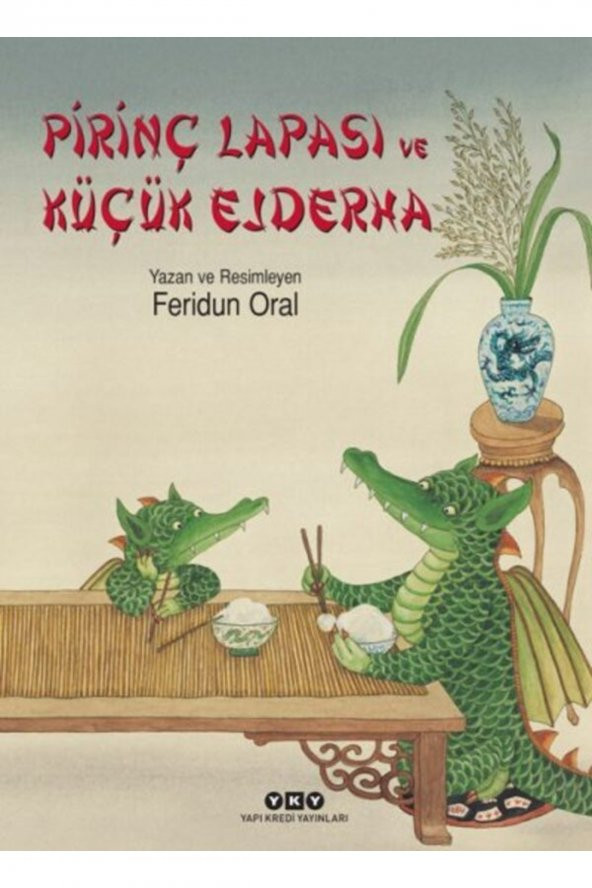 Pirinç Lapası ve Küçük Ejderha