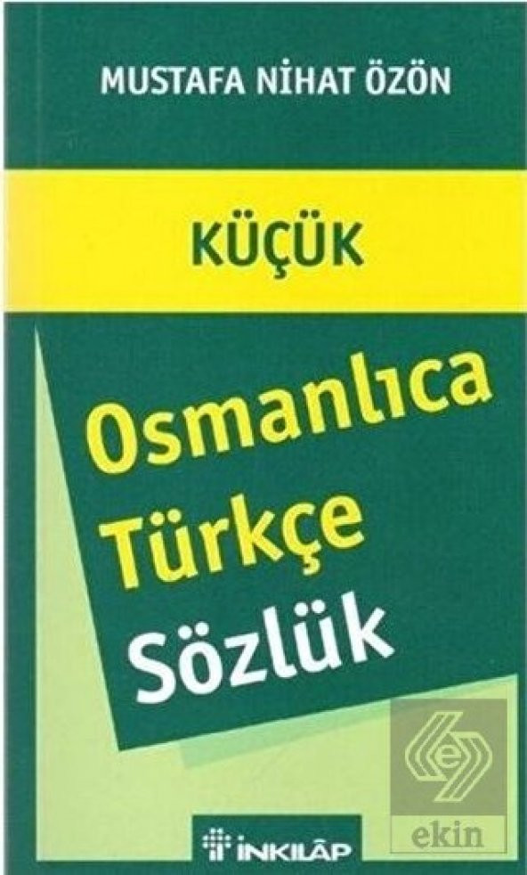 Küçük Osmanlıca - Türkçe Sözlük