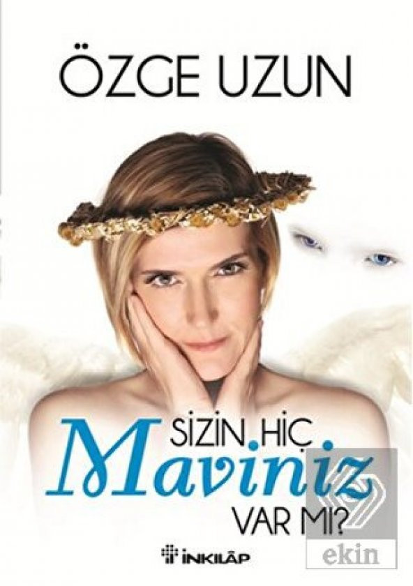 Sizin Hiç Maviniz Var mı?