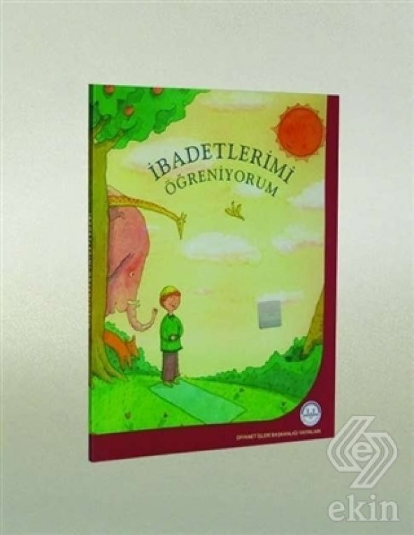 İbadetlerimi Öğreniyorum