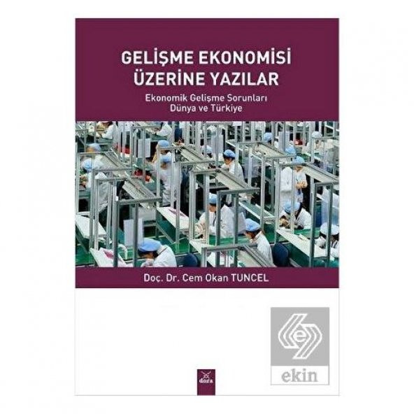 Gelişme Ekonomisi Üzerine Yazılar ürün görseli 1