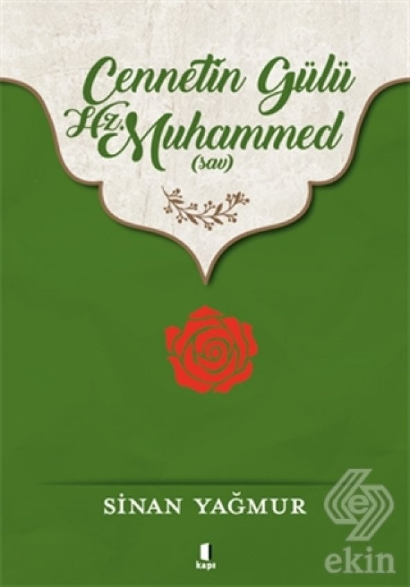 Cennetin Gülü Hz. Muhammed (sav) - 1